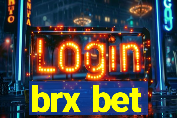 brx bet